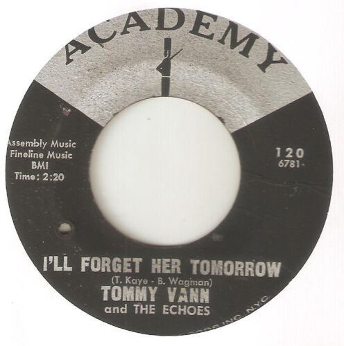 TOMMY VANN Ill Forget Her Tomorrow ACADEMY NORTHERN SOUL USA 45 - Imagen 1 de 2