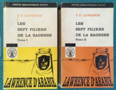 LAWRENCE T.E. LAWRENCE VON ARABIEN. DIE SIEBEN SÄULEN DER WEISHEIT 2/2 Payot, 1963