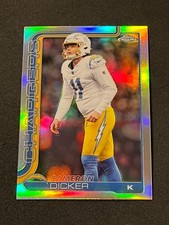 2025 Topps Chrome Football Cameron Dicker Refractor #162 - Chargers