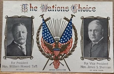 1908 President William Howard Taft, James Sherman, The Nations Choice, Postcard