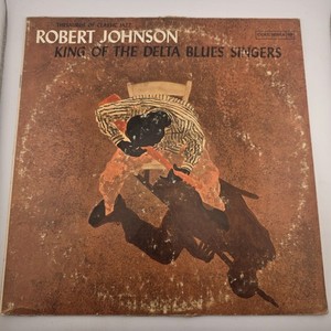 Robert Johnson King of the Delta Blues Singers | eBay