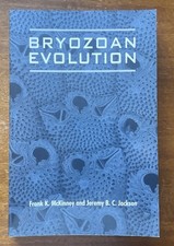 Byrozoan Evolution by Frank K. McKinney and J...