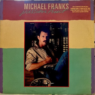 Michael Franks, Passionfruit, 12  Vinyl LP Record, VG+  PROMO WB 1-23962