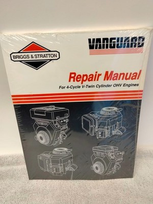 Briggs & Stratton Vanguard Repair Manual for 4 cycle  V-Twin OHV Engines 