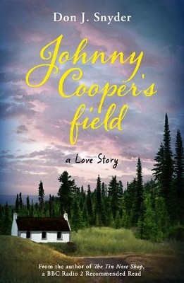 Don Snyder Johnny Cooper's Field (Paperback) (UK IMPORT)