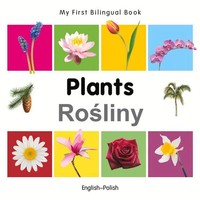 Milet Publishing | My First Bilingual Book-Plants (English-Polish) (2014)