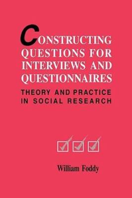 Constructing Questions for Interviews and Questionnaires: Theory an - ACCEPTABLE