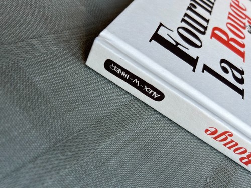ALEX W. INKER FOURMIES LA ROUGE EO EN ÉTAT NEUF AVEC DÉDICACE - Imagen 4 de 7