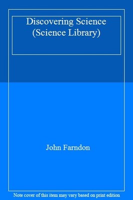 Discovering Science (Science Library),John Farndon
