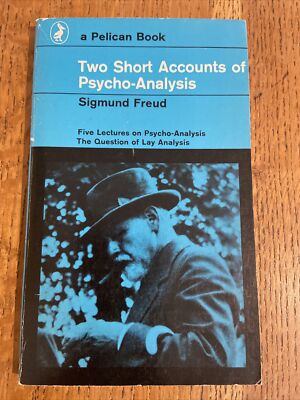Two Short Accounts of Psycho-Analysis by Sigmund Freud 1972 UK Pelican PB - VGC