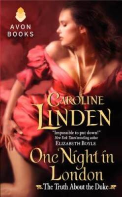 One Night in London: The Truth About the Duke (Avon) By Linden, Caroline - GOOD