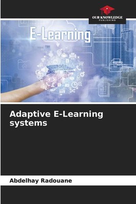 Abdelhay Radouane | Adaptive E-Learning systems | Taschenbuch | Englisch (2025)