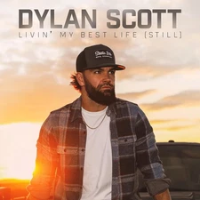 Dylan Scott Livin' My Best Life (Still) (CD) Album