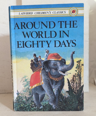 LADYBIRD BOOK Vtg 1982 Phileas Fogg World Eighty Days Elephant 1st Edition LB27