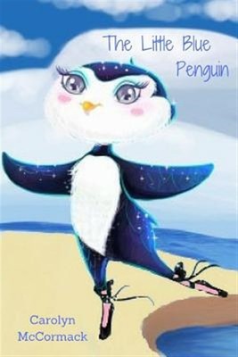 Little Blue Penguin, Paperback by McCormack, Carolyn, Brand New, Free shippin...