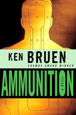 Ammunition: A Novel (Inspector Brant Series, 7) - paperback Bruen, Ken