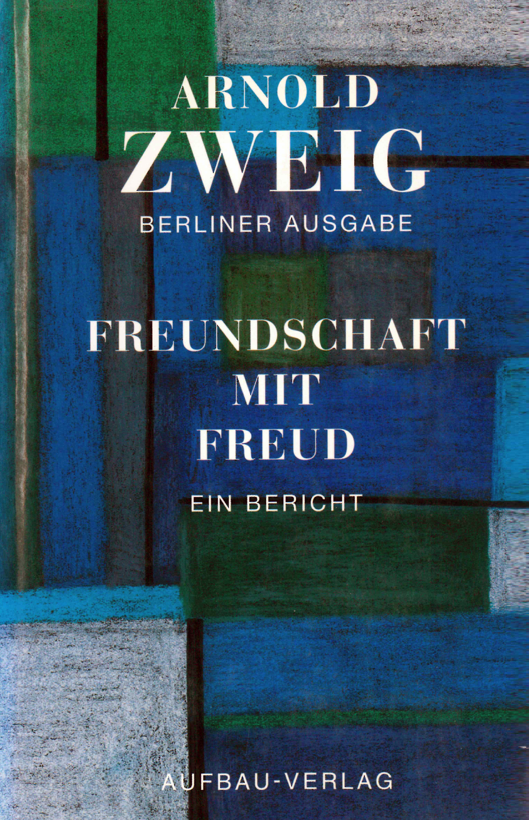 Thumbnail - Julia Bernhard; Arnold Zweig / Freundschaft Mit Freud