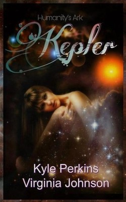 Kepler: Humanity's Ark by Kyle Perkins (English) Paperback Book