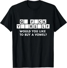 Would You Like To Buy A Vowel_ Funny Adult Sarcastic Gift Unisex T-Shirt