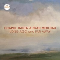 Audio Cd - Charlie Haden & Brad Mehldau - Long Ago And Far Away - Impulse! -D-