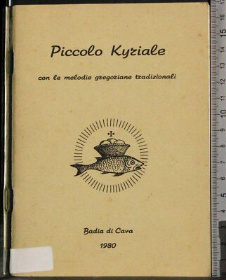 KLEINE KYRIALE. AA.VV. BADIA DI CAVA.