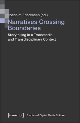 Narratives Crossing Boundaries Joachim Friedmann Taschenbuch 368 S. Englisch