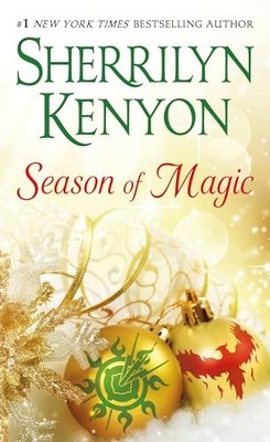 Season of Magic: 2-In-1: One Silent Night and Love Bytes by Sherrilyn Kenyon