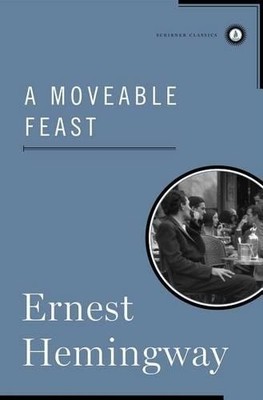 Ernest Hemingway A Moveable Feast (Gebundene Ausgabe)