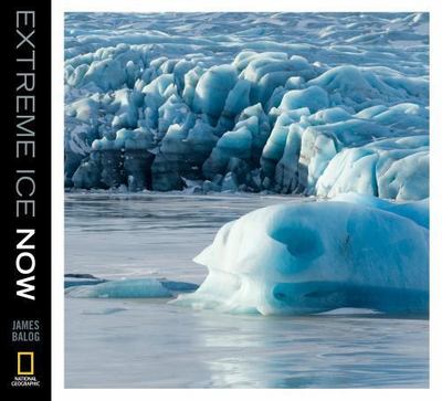 Extreme Ice Now : Vanishing Glaciers and Changing Climate - A Progress Report...