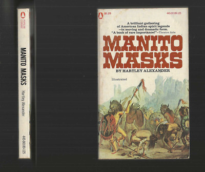 Manito Masks vintage 1971 Hartley Alexander pb book Native American Spirituality