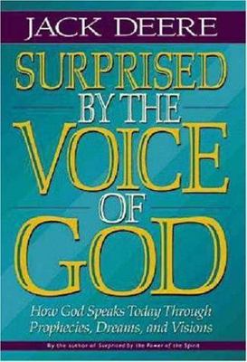 Surprised by the Voice of God: How God Speaks- hardcover, 0310462002, Jack Deere