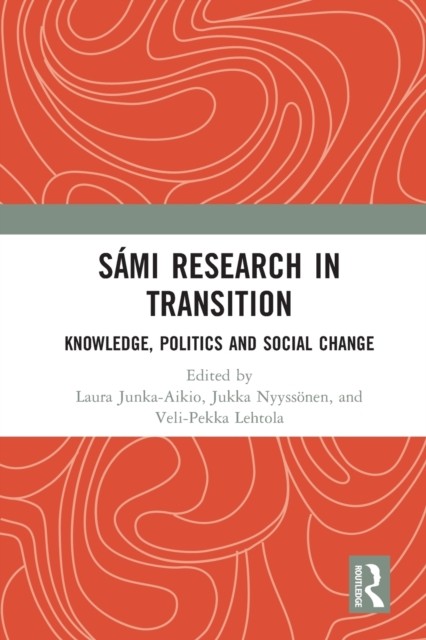 Sámi Research in Transition by Laura Junka-Aikio PAPERBACK 9780367548438