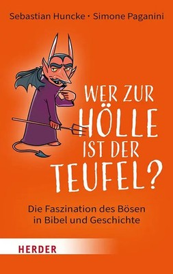 Wer zur Hölle ist der Teufel? | Simone Paganini (u. a.) | Buch | 176 S. | 2023