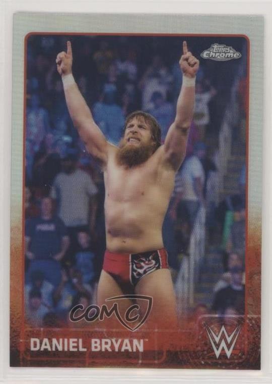 2015 Topps Chrome WWE Refractor Daniel Bryan #19 0nr3