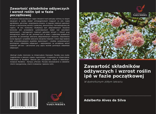 Adalberto Alves Da Silva | Zawarto¿¿ Sk¿AdnikóW Od¿Ywczych I Wzrost Ro¿Lin...-image