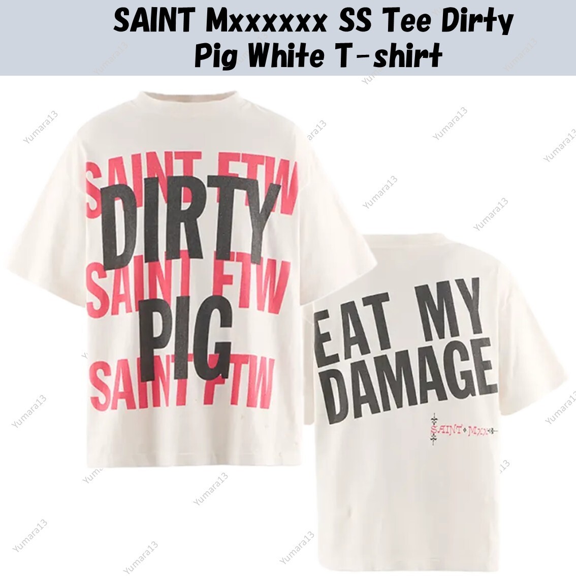 【国内発・すぐ届く】 SAINT Mxxxxxx / SS TEE DIRTY PIG WHITE SAINT Mxxxxxx SS Tee Dirty Pig White T-shirt | eBay UK