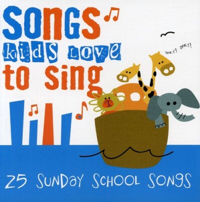 Sunday School Songs by Songs Kids Love to Sing (CD, 2003)