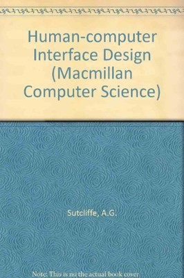 Mensch-Computer Interface Design (Macmillan Informatik), A. 