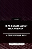 Ps Publishing | Real Estate Asset Management - A Comprehensive Guide | Buch