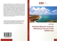Resident Behavior Towards Marketing Tourism In The Middle East Pascale Lahoud