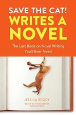 Save the Cat! Writes a Novel: The Last - Pape...