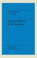 A Unified Theory Of The Nucleus | Karl Wildermuth | Taschenbuch | 389 S. | 1977