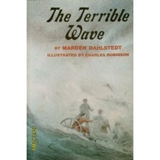 THE TERRIBLE WAVE By Marden Dahlstedt & Charles Robinson **Mint Condition**