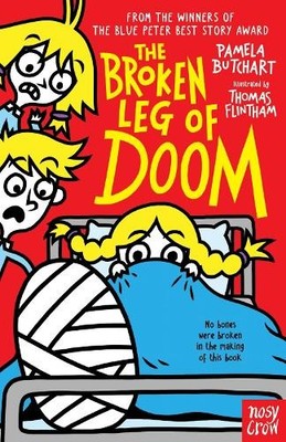 Pamela Butchart The Broken Leg of Doom (Taschenbuch) Izzy and Friends