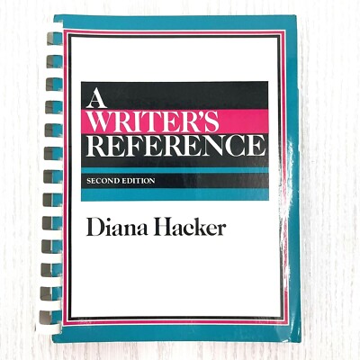 A Writer's Reference Second Edition by Diana T. Hacker (1992, Plastic Comb)