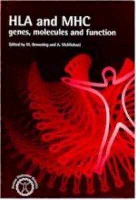 HLA AND MHC GENES MOLECULES AND FUNCTIONS (Human Molecular Genetics) by Brownin