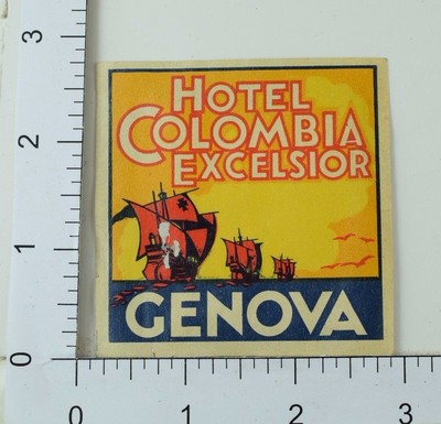 C. 1920's-30's Poster Stamp Luggage Label Hotel Colombia Excelsior Genova E6