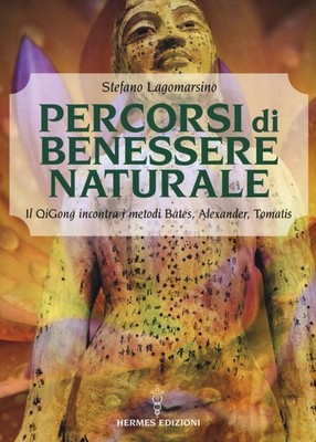 Buch - Stefano Lagomarsino - Naturwohlfahrtspfade. Qigong Begegnung