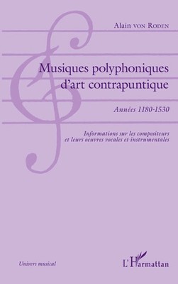 Alain von Roden | Musiques polyphoniques d'art contrapuntique | Taschenbuch