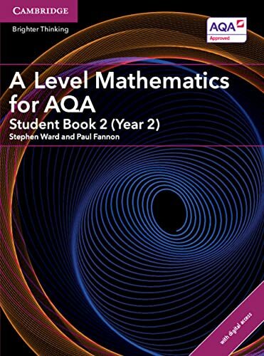 A Level Mathematics for AQA Student Book 2 (Year 2) with Digital Access (2 Year - Image 4